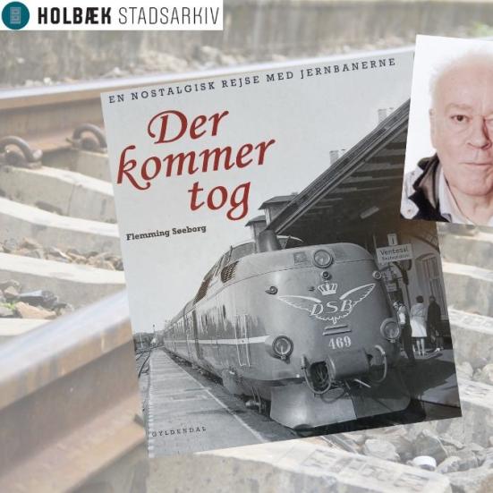 Forsiden på bogen "Der kommer tog" og forfatterportrætfoto