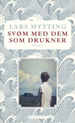 Lars Mytting: Svøm med dem som drukner